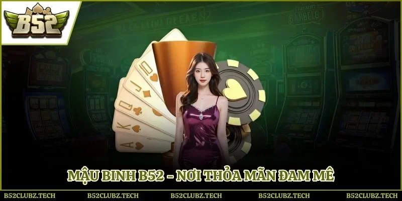 Mậu binh B52 Club